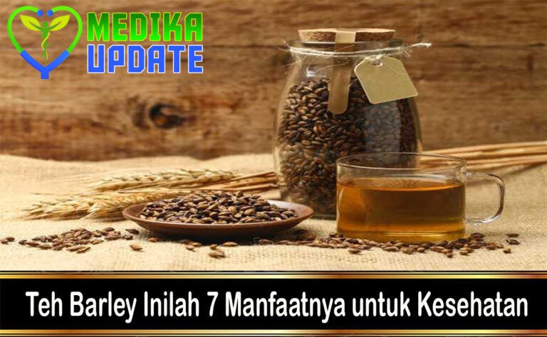 Teh Barley Inilah 7 Manfaatnya untuk Kesehatan